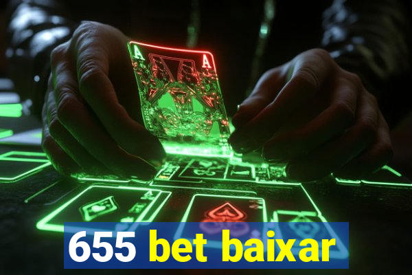 655 bet baixar